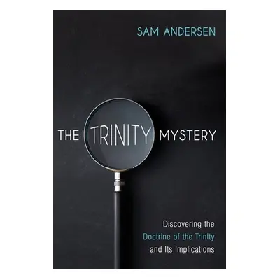 "The Trinity Mystery" - "" ("Andersen Sam")