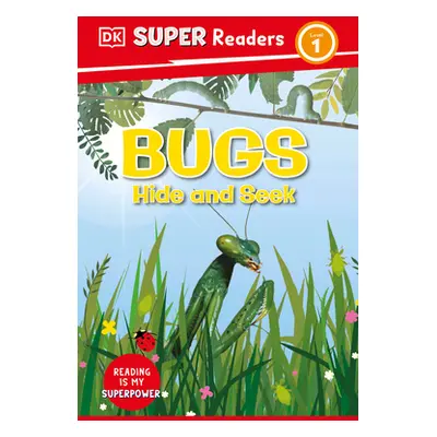 "DK Super Readers Level 1 Bugs Hide and Seek" - "" ("DK")