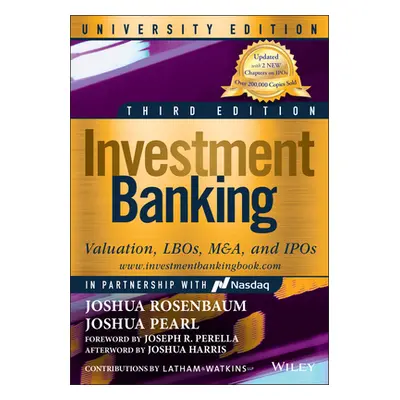 Investment Banking - Valuation, LBOs, M&A, and IPOs (Rosenbaum Joshua)