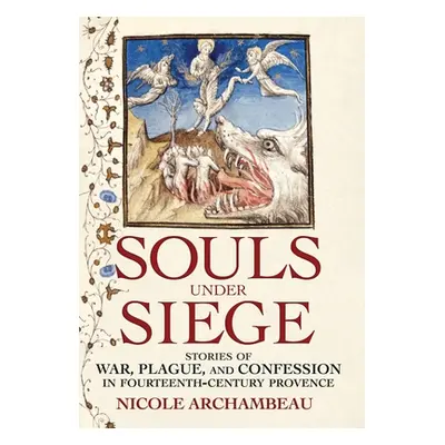 "Souls under Siege" - "" ("Archambeau Nicole")