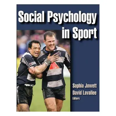 "Social Psychology in Sport" - "" ("Jowett Sophia")