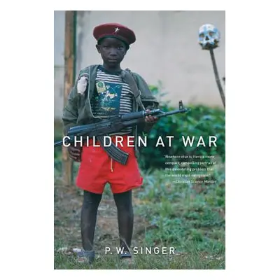 "Children at War" - "" ("Singer P. W.")