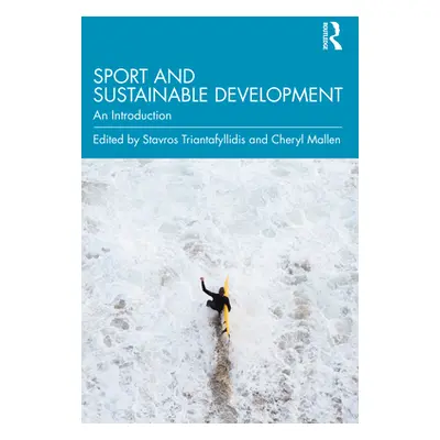 "Sport and Sustainable Development: An Introduction" - "" ("Triantafyllidis Stavros")