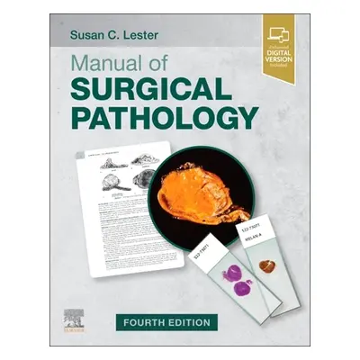 "Manual of Surgical Pathology" - "" ("Lester Susan C.")