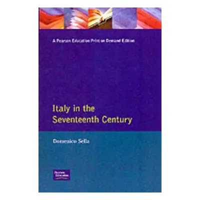 "Italy in the Seventeenth Century" - "" ("Sella Domenico")