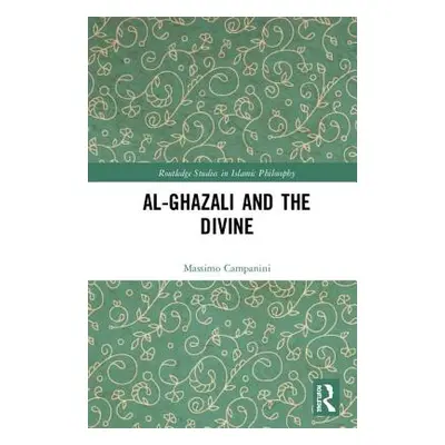 "Al-Ghazali and the Divine" - "" ("Campanini Massimo")