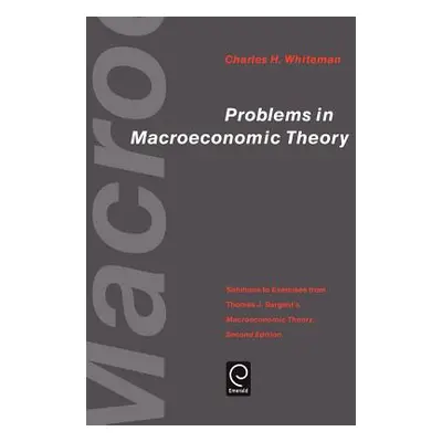 "Problems in Macroeconomic Theory: Solutions to Exercise from Thomas J. Sargent's Macroeconomic 