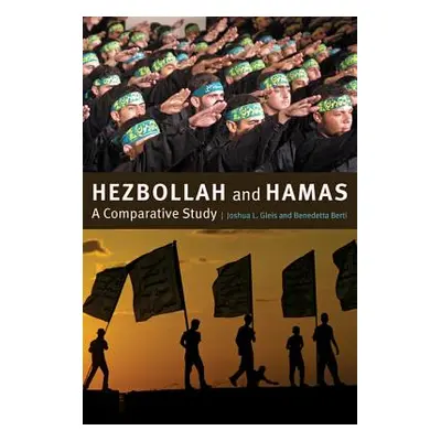 Hezbollah and Hamas: A Comparative Study (Gleis Joshua L.)