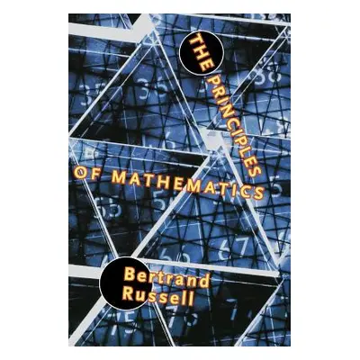 "Principles of Mathematics" - "" ("Russell Bertrand")