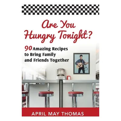 "Are You Hungry Tonight?" - "" ("Thomas April May")