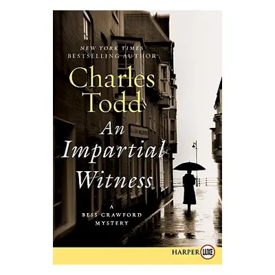 "An Impartial Witness LP" - "" ("Todd Charles")