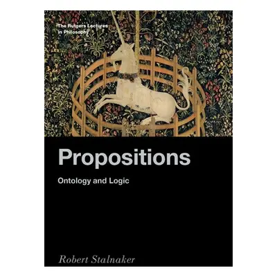 "Propositions: Ontology and Logic" - "" ("Stalnaker Robert")