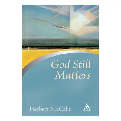 "God Still Matters" - "" ("McCabe Herbert")