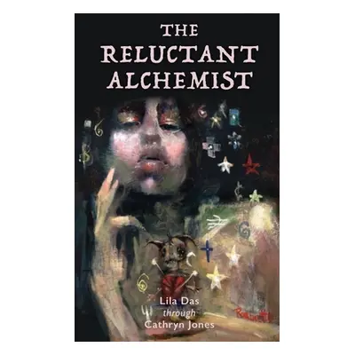 "The Reluctant Alchemist" - "" ("Jones Cathryn")