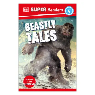 "DK Super Readers Level 4 Beastly Tales" - "" ("DK")