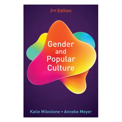 "Gender and Popular Culture" - "" ("Milestone Katie")