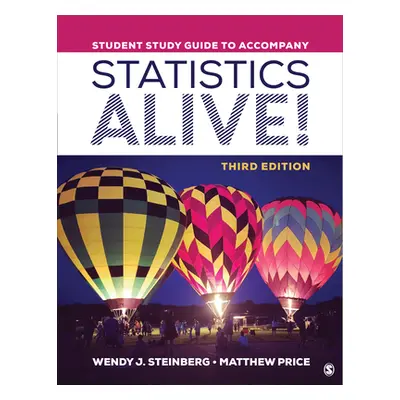 "Student Study Guide to Accompany Statistics Alive!" - "" ("Steinberg Wendy J.")