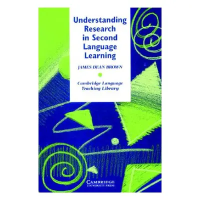 "Understanding Research in Second Language Learning: A Teacher's Guide to Statistics and Researc