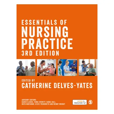 "Essentials of Nursing Practice" - "" ("Delves-Yates Catherine")