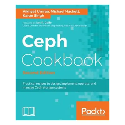 "Ceph Cookbook." - "" ("Umrao Vikhyat")