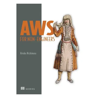 "Aws for Non-Engineers" - "" ("Nishimura Hiroko")