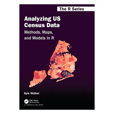 "Analyzing US Census Data: Methods, Maps, and Models in R" - "" ("Walker Kyle")