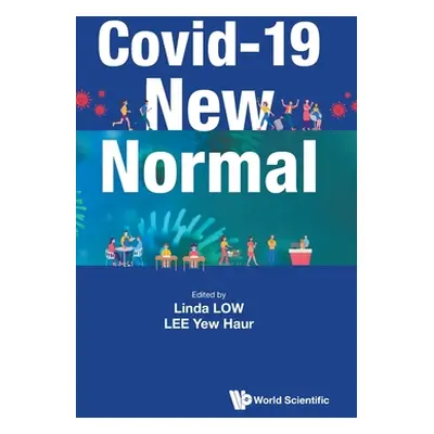 "Covid-19 New Normal" - "" ("Linda Low")