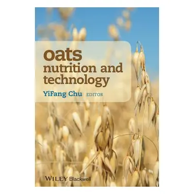 "Oats Nutrition and Technology" - "" ("Chu Yifang")