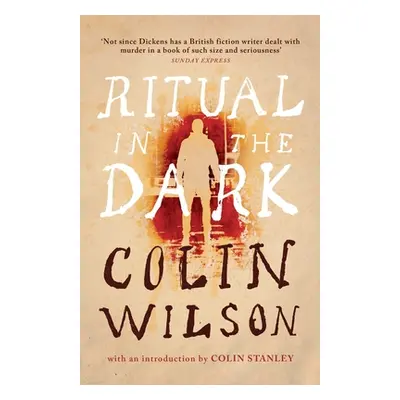 "Ritual in the Dark (Valancourt 20th Century Classics)" - "" ("Wilson Colin")