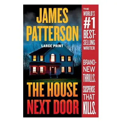 "The House Next Door" - "" ("Patterson James")