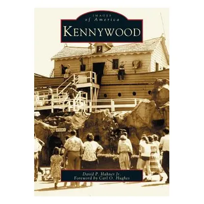 "Kennywood" - "" ("Hahner David P.")