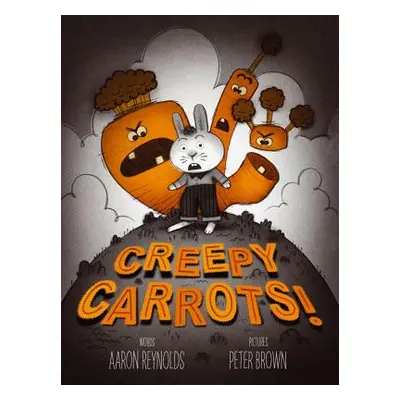 "Creepy Carrots!" - "" ("Reynolds Aaron")