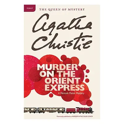 "Murder on the Orient Express" - "" ("Christie Agatha")