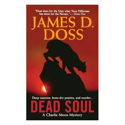 "Dead Soul" - "" ("Doss James D.")