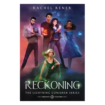 "The Lightning Conjurer: The Reckoning" - "" ("Rener Rachel")