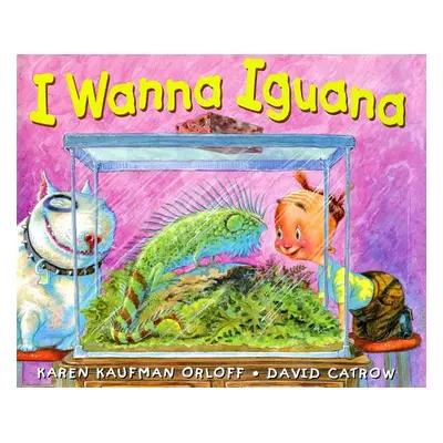 "I Wanna Iguana" - "" ("Kaufman Orloff Karen")