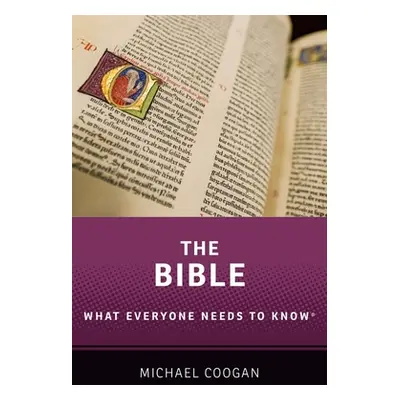 "The Bible: What Everyone Needs to Know(r)" - "" ("Coogan Michael")