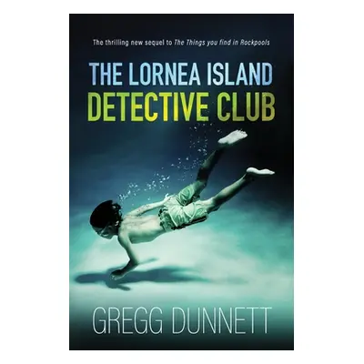 "The Lornea Island Detective Club" - "" ("Dunnett Gregg")