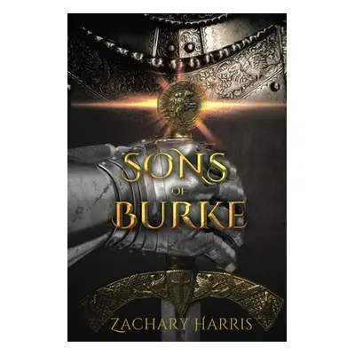 "Sons of Burke" - "" ("Harris Zach")