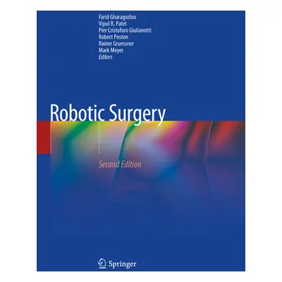 "Robotic Surgery" - "" ("Gharagozloo Farid")