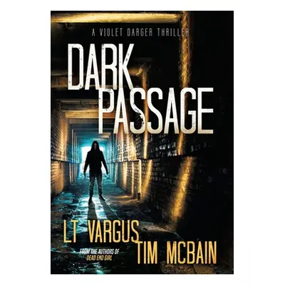 "Dark Passage" - "" ("Vargus L. T.")