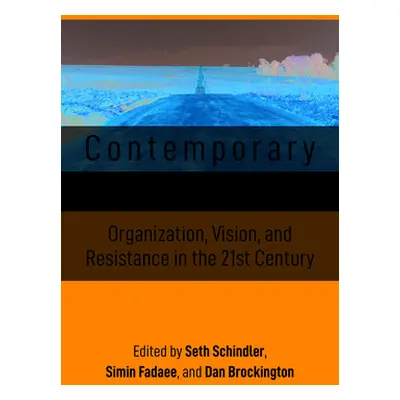 "Contemporary Megaprojects: Organization, Vision, and Resistance in the 21st Century" - "" ("Sch