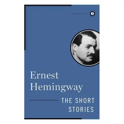 "The Short Stories of Ernest Hemingway" - "" ("Hemingway Ernest")