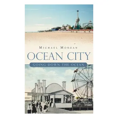 "Ocean City: Going Down the Ocean" - "" ("Morgan Michael")