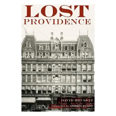 "Lost Providence" - "" ("Brussat David")