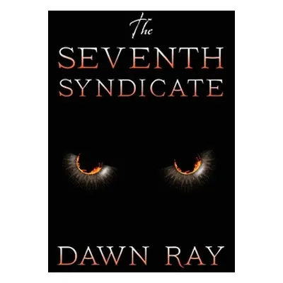 "The Seventh Syndicate" - "" ("Ray Dawn")