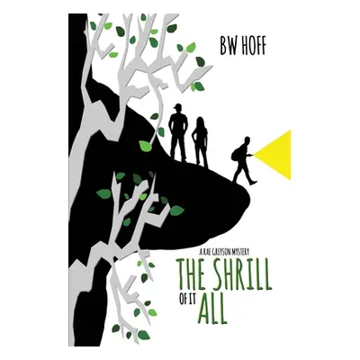 "The Shrill of it All: A Rae Greyson Mystery" - "" ("Hoff Bw")