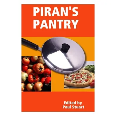 "Piran's Pantry" - "" ("Stuart Paul")