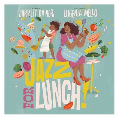 "Jazz for Lunch!" - "" ("Dapier Jarrett")