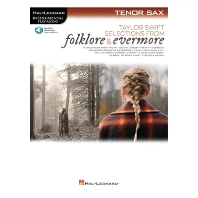 "Taylor Swift - Selections from Folklore & Evermore: Tenor Sax Play-Along Book with Online Audio